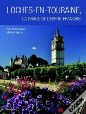 Louches-En-Touraine, La Grace De L'Esprit Francais