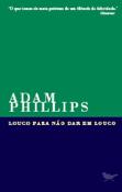 Louco para não Dar em Louco