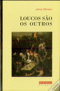 Capa do artigo Loucos São Os Outros