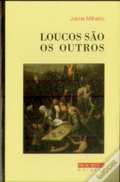 Capa do artigo Loucos São Os Outros