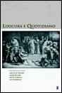 Loucura e Quotidiano - Preview
