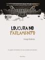 Loucura no Parlamento - Preview