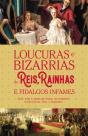 Loucuras e Bizarrias de Reis, Rainhas e Fidalgos Infames - Preview