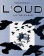 L'Oud ; La Trilogie - Preview