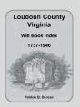Loudoun County, Virginia Will Book Index - Preview