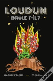 Loudun Brûle-T-Il ?