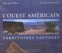 L'Ouest Americain ; Territoires Sauvages - Preview