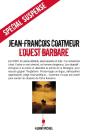 L'Ouest Barbare - Preview
