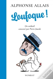 Capa do artigo Loufoque ! Un Cocktail Concocte Par Pierre Jourde