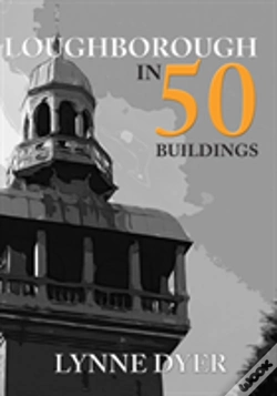 Capa do artigo Loughborough In 50 Buildings