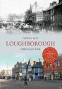 Loughborough Through Time - Preview