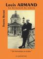 Louis Armand, Le Savoyard Du Siècle ; "Un Humaniste En Action" - Preview