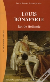 Louis Bonaparte ; Roi De Hollande