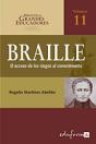Louis Braille. El Acceso De Los Ciegos Al Conocimiento - Preview