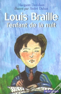 Capa do artigo Louis Braille ; L'Enfant De La Nuit