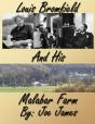Louis Bromfield And His Malabar Farm - Preview