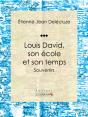 Louis David, Son École Et Son Temps - Preview