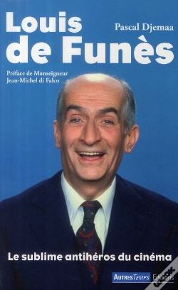 Capa do artigo Louis De Funès ; Le Sublime Antihéros Du Cinéma