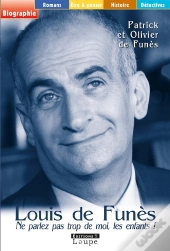 Louis De Funes, Ne Parlez Pas Trop De Moi Les Enfants (Grands Caracteres)