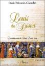 Louis Du Desert T.1 ; Le Roi Des Lys - Preview