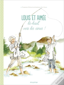 Capa do artigo Louis Et Aimée Là-Haut, Vers Les Cimes !