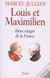 Louis Et Maximilien
