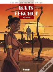 Louis Ferchot Tome 4 ; Le Chasseur