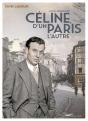 Louis-Ferdinand Céline, D'Un Paris L'Autre - Preview