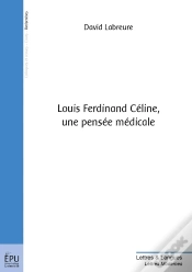 Capa do artigo Louis Ferdinand Céline ; Une Pensée Médicale