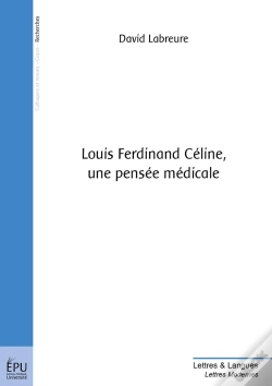 Capa do artigo Louis Ferdinand Céline ; Une Pensée Médicale