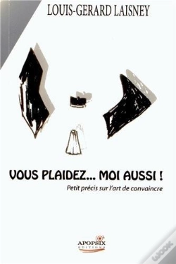 Capa do artigo Louis-Gerard Laisney Vous Plaidez... Moi Aussi !"