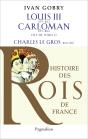 Louis Iii, Carloman Et Charles Le Gros - Preview