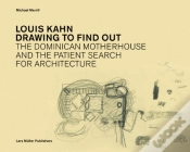 Capa do artigo Louis Kahn - Drawing to Find Out