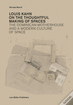 Capa do artigo Louis Kahn: On The Thoughtful Making Of Spaces