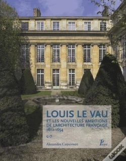 Capa do artigo Louis Le Vau Et Les Nouvelles Ambitions De L'Architecture Française
