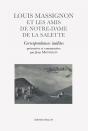Louis Massignon Et Les Amis De Notre-Dame De La Salette ; Correspondances Inédites - Preview