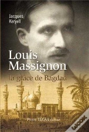 Capa do artigo Louis Massignon ; La Grâce De Bagdad