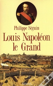 Louis Napoleon Le Grand