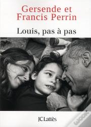 Louis, Pas À Pas