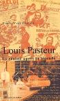 Louis Pasteur : Apres La Legende - Preview