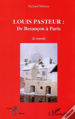 Capa do artigo Louis Pasteur : De Besancon A Paris