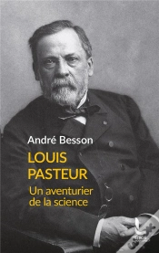 Capa do artigo Louis Pasteur : Un Aventurier De La Science