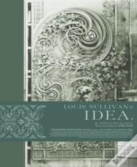 Louis Sullivan'S Idea