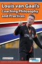Louis Van Gaal'S Coaching Philosophy And Practices - Preview