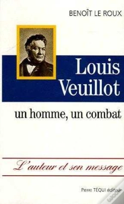 Capa do artigo Louis Veuillot - Un Homme, Un Combat