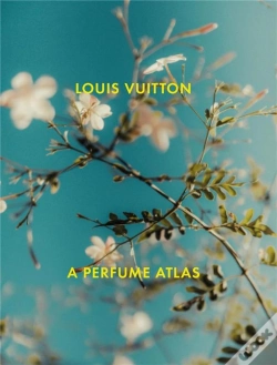 Capa do artigo Louis Vuitton: A Perfume Atlas