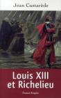 Louis Xiii Et Richelieu - Preview