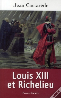 Capa do artigo Louis Xiii Et Richelieu
