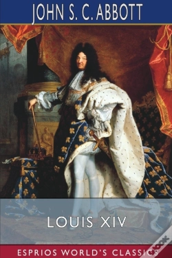 Capa do artigo Louis Xiv (Esprios Classics)