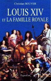 Louis Xiv Et La Famille Royale